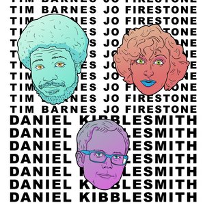 Tim Barnes, Jo Firestone, Daniel Kibblesmith